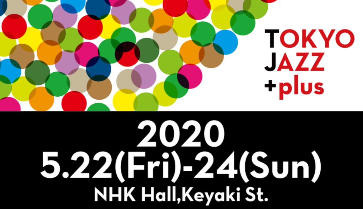 TOKYO JAZZ ＋plus LIVE STREAM